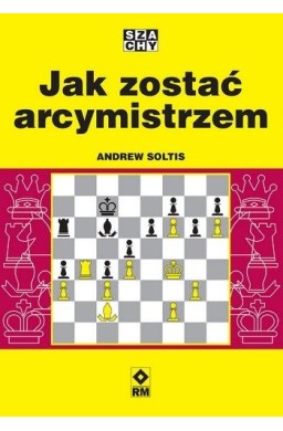 Jak zostać arcymistrzem