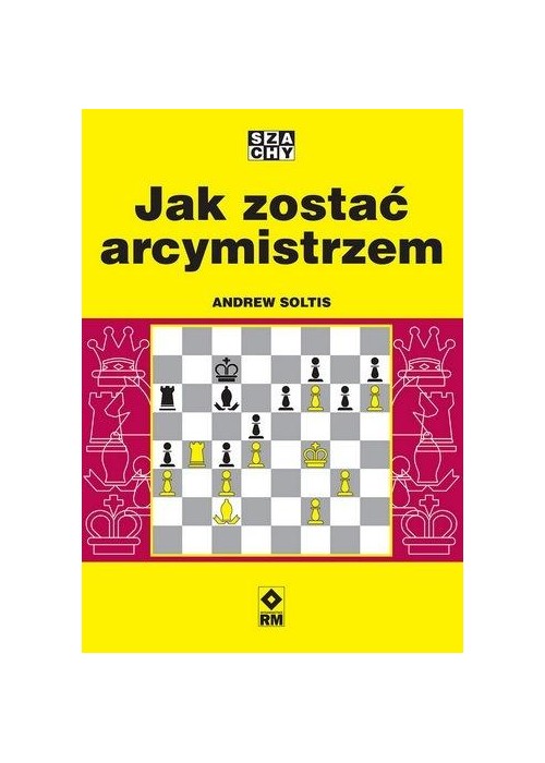 Jak zostać arcymistrzem