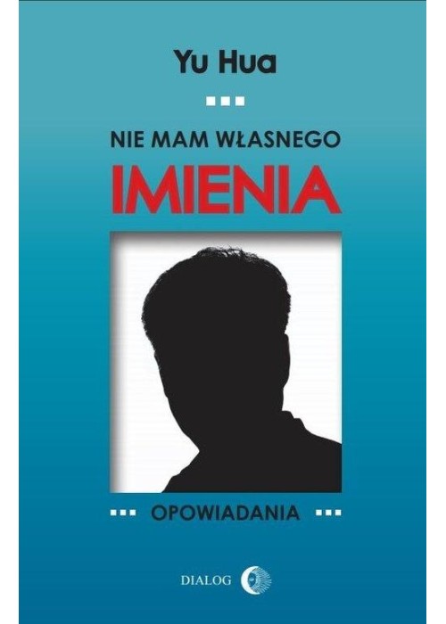 Nie mam własnego imienia