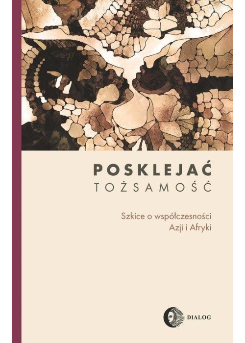 Posklejać tożsamość