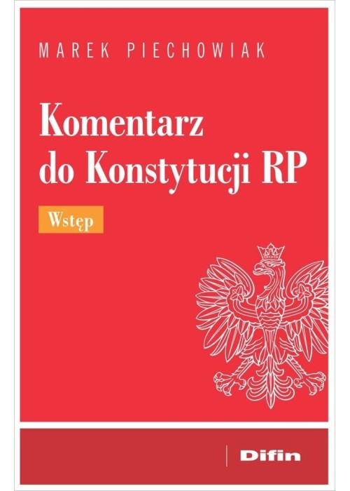 Komentarz do Konstytucji RP. Wstęp