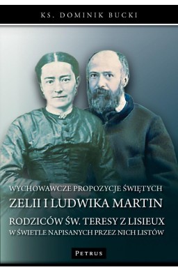 Wychowawcze propozycje świętych Zelii i Ludwika...