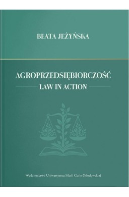 Agroprzedsiębiorczość. Law in Action