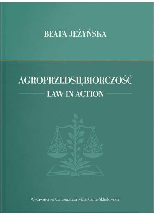 Agroprzedsiębiorczość. Law in Action