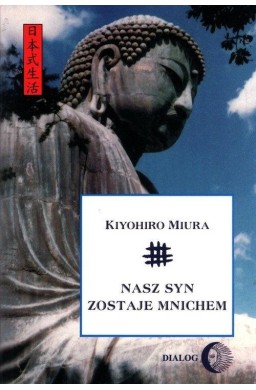 Nasz syn zostaje mnichem