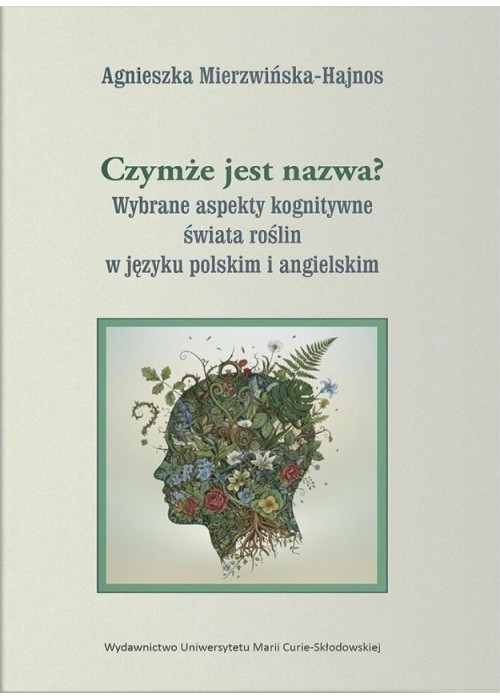 Czymże jest nazwa? Wybrane aspekty kognitywne...