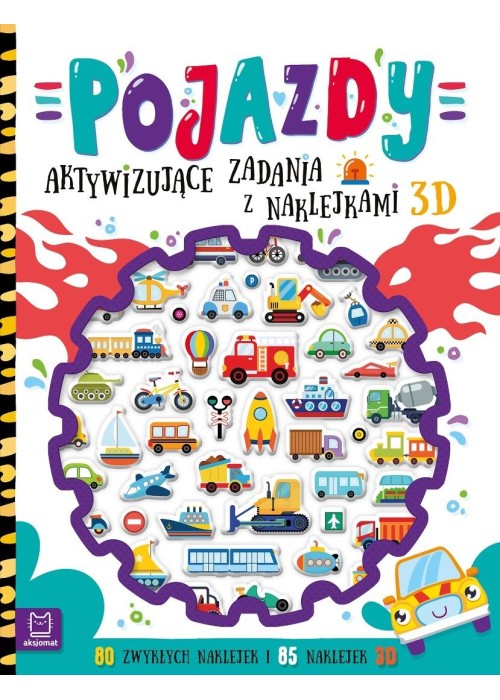 Pojazdy. Aktywizujące zadania z naklejkami 3D