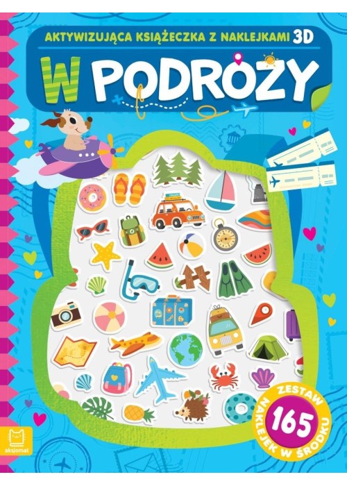W podróży. Aktywizująca książeczka z naklejkami 3D