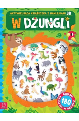 W dżungli. Aktywizująca książeczka z naklejkami 3D