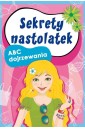 Sekrety nastolatek. ABC dojrzewania