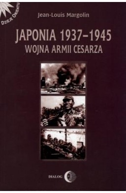 Japonia 1937-1945 Wojna Armii Cesarza