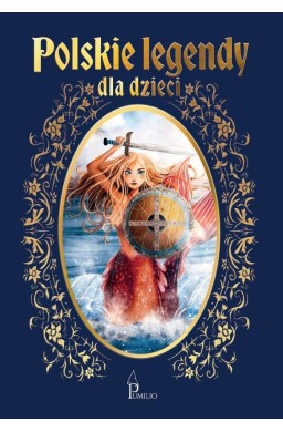 Polskie legendy dla dzieci