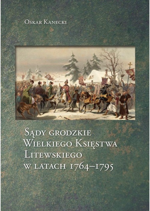 Sądy grodzkie Wielkiego Księstwa Litewskiego w lat