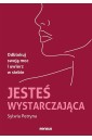 Jesteś wystarczająca