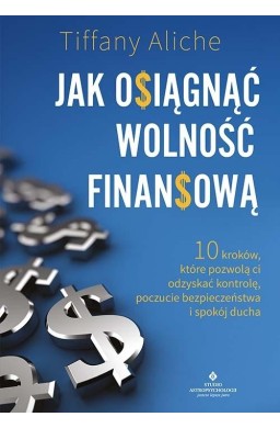 Jak osiągnąć wolność finansową