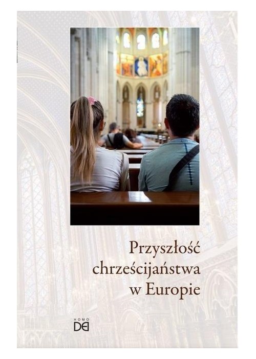 Przyszłość chrześcijaństwa w Europie