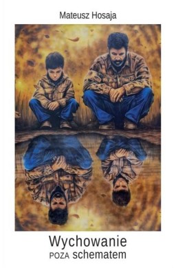 Wychowanie poza schematem