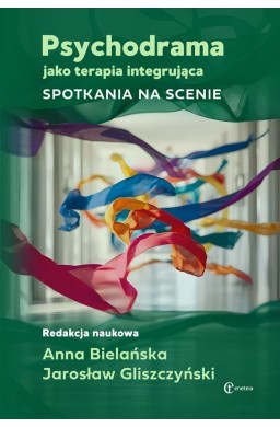 Psychodrama jako terapia integrująca