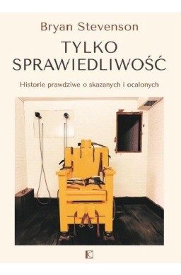 Tylko sprawiedliwość