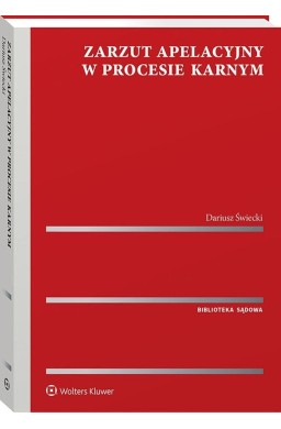 Zarzut apelacyjny w procesie karnym