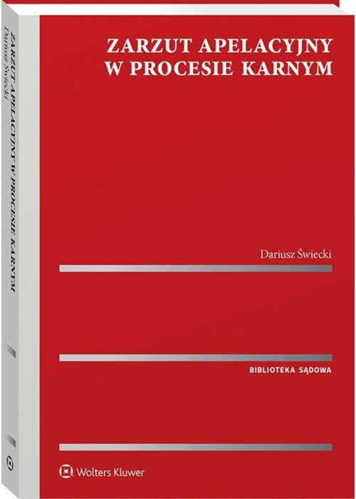 Zarzut apelacyjny w procesie karnym