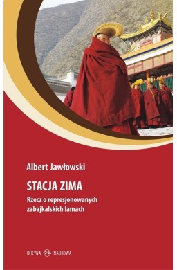 Stacja Zima. Rzecz o represjonowanych...