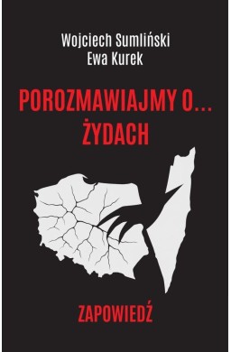 Porozmawiajmy o Żydach