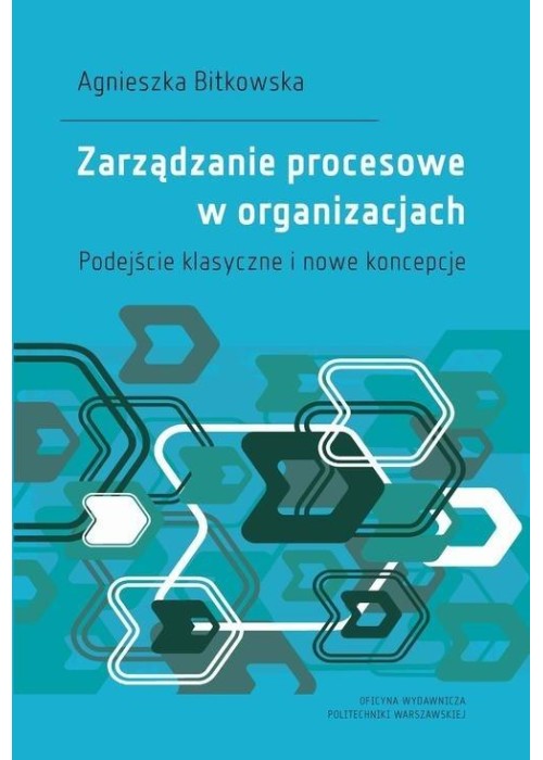 Zarządzanie procesowe w organizacjach