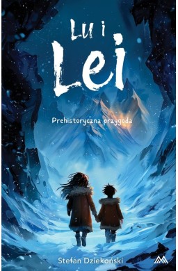 Lu i Lei. Prehistoryczna przygoda