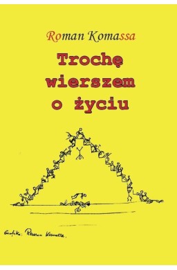 Trochę wierszem o życiu