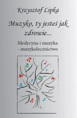 Muzyko, ty jesteś jak zdrowie