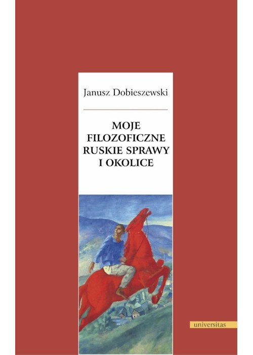 Moje filozoficzne ruskie sprawy i okolice