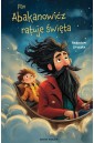 Przygody pana Abakanowicza T.2Pan Abakanowicz...
