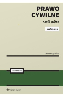 Prawo Cywilne Bez Tajemnic Część ogólna + online
