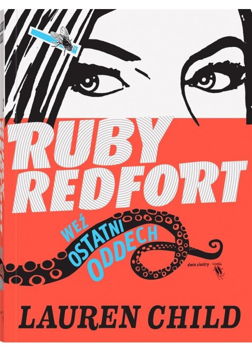 Ruby Redfort. Weź ostatni oddech