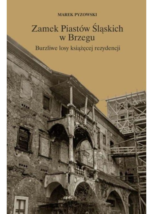Zamek Piastów Śląskich w Brzegu