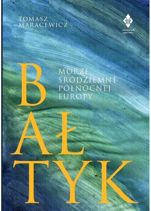 Bałtyk. Morze śródziemne północnej Europy