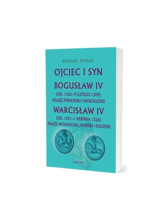 Ojciec i syn. Bogusław IV (ok. 1256 - 9 lutego...