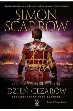 Orły imperium T.16 Dzień cezarów