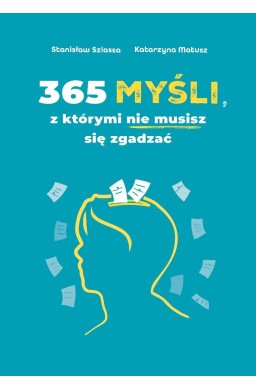 365 myśli, z którymi nie musisz się zgadzać