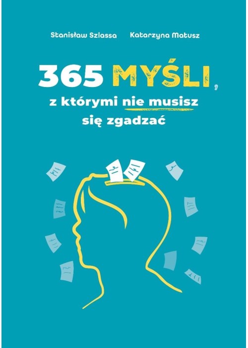 365 myśli, z którymi nie musisz się zgadzać