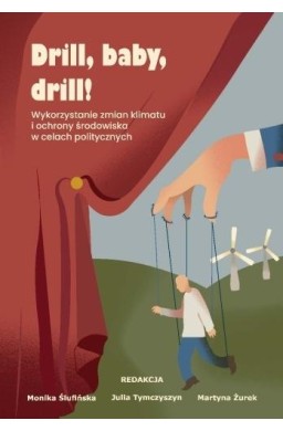 Drill, baby, drill! Wykorzystanie zmian klimatu...