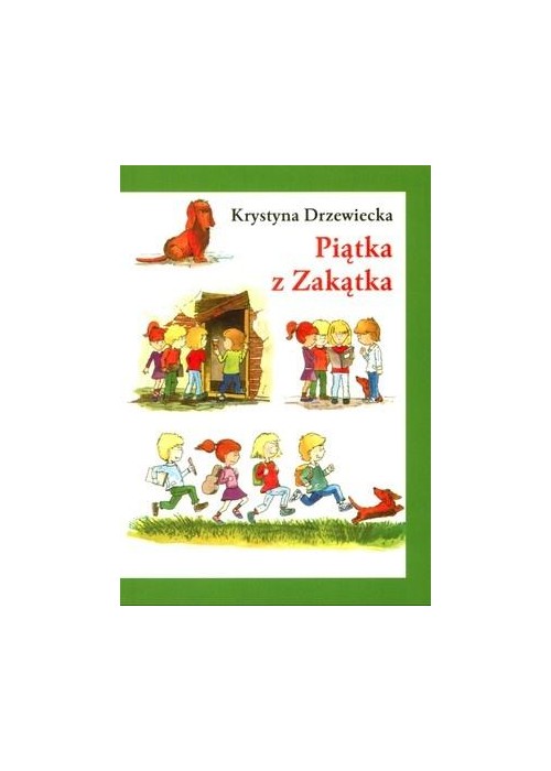 Piątka z Zakątka - Krystyna Drzewiecka w.2009