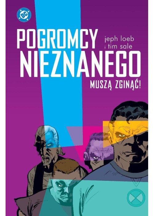 Pogromcy Nieznanego muszą zginąć!
