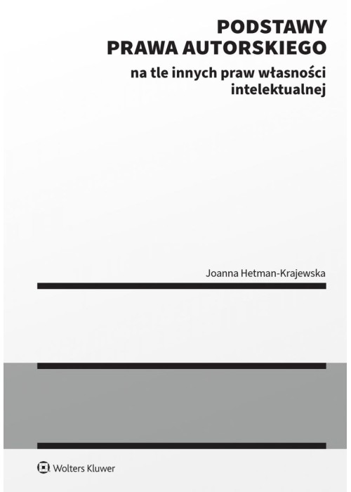 Podstawy prawa autorskiego na tle innych praw...