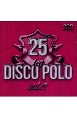 25 lat disco polo vol. 9 2CD