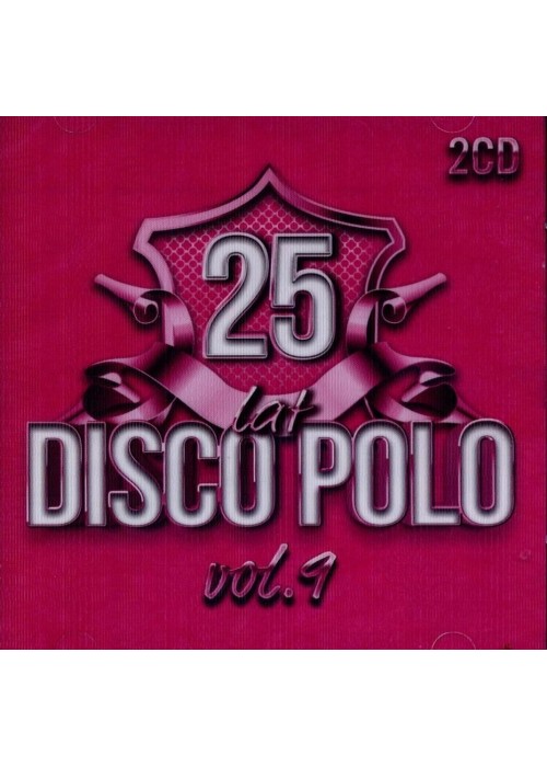 25 lat disco polo vol. 9 2CD