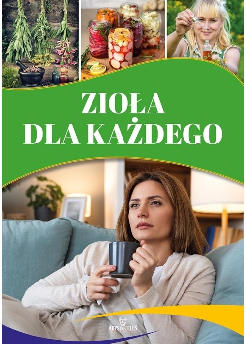 Zioła dla każdego