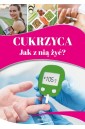Cukrzyca. Jak z nią żyć?