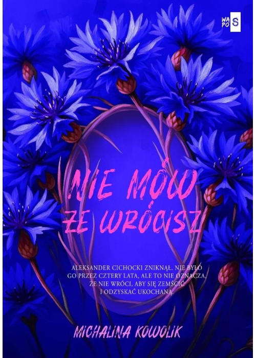 Nie mów, że wrócisz T.2